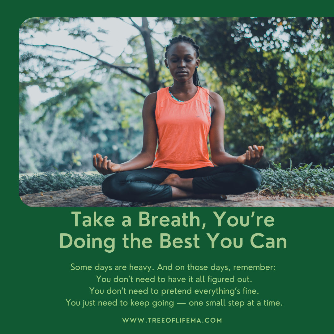Supporting Your Mental Health Through the Tough Days - Tree of Life Behavioral Service Mattapan At Tree of Life Behavioral Health Services (TOLBHS), we understand that life isn’t always easy.